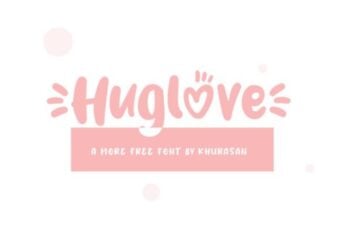 Huglove Font
