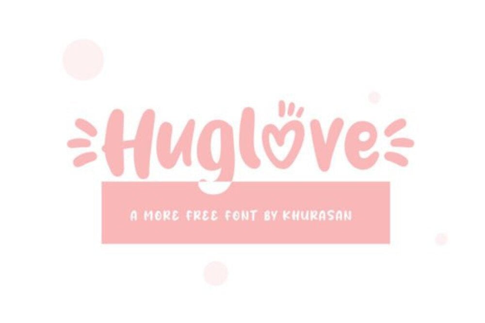 Huglove Font