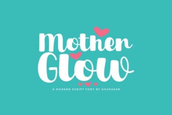 Mother Glow Font